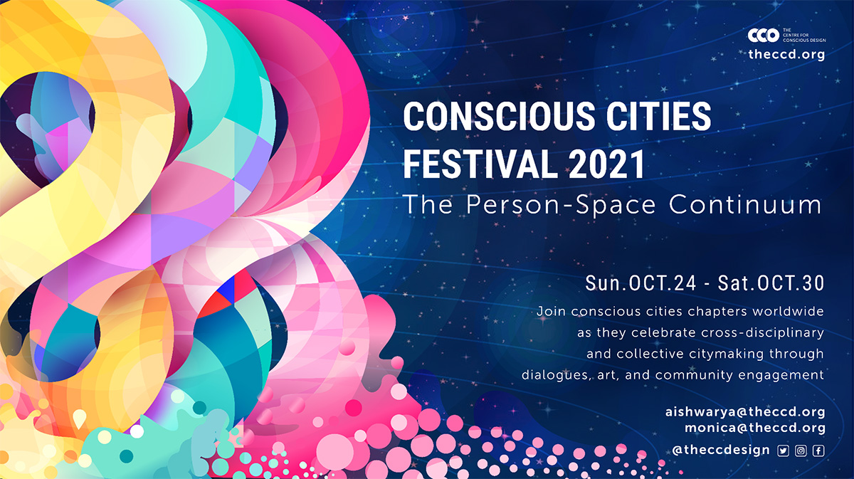 Conscious Cities Festival 2021: The Person-Space Continuum Will Be Held Between 24-30th October 2021