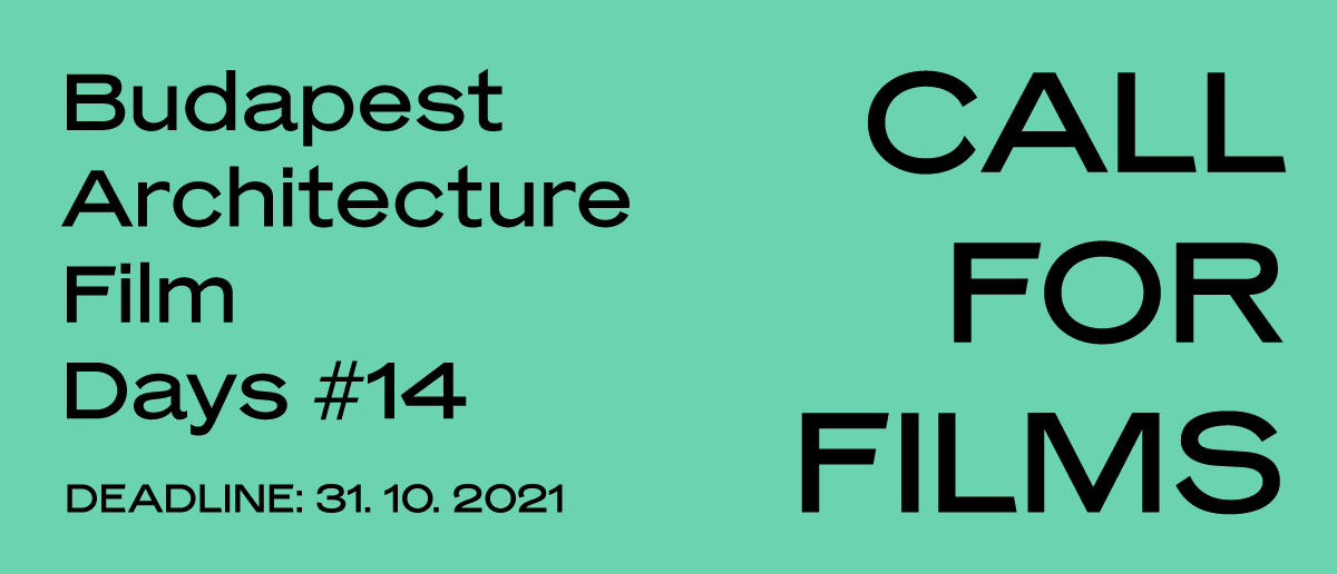 Open Call: Budapest Architecture Film Festival
