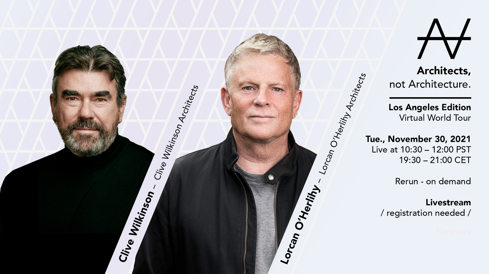 Architects, not Architecture | VWT Los Angeles Edition with Clive Wilkinson and Lorcan O’Herlihy